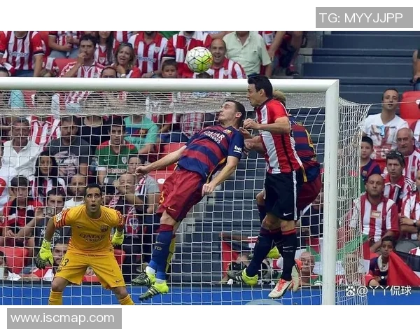 毕尔巴赫竞技对阵巴塞罗那精彩直播全程回顾与分析