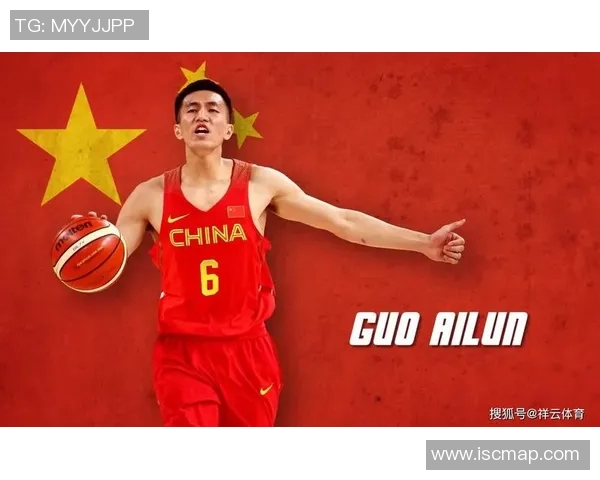 郭艾伦领衔中国男篮新一代崛起之路展望与挑战
